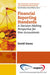 Financial Reporting Standards: A Decision-Making Perspective for Non-Accountants by David T. Doran