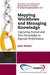 Mapping Workflows and Managing Knowledge: Capturing Formal andTacit Knowledge to ImprovePerformance by John L. Kmetz