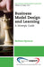 Business Model Design and Learning: A Strategic Guide by Barbara Spencer