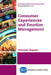Consumer Experiences and Emotion Management by Avinash Kapoor