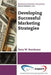 Developing Successful Marketing Strategies by Gary W. Randazzo