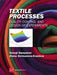 Textile Processes: Quality Control and Design of Experiments by Georgi Damyanov