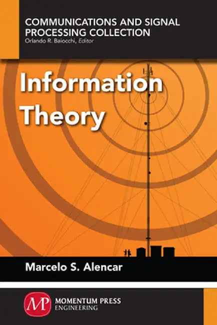 Information Theory by Marcelo S. Alencar