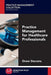 Practice Management for Healthcare Professionals by Drew Stevens