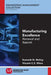 Manufacturing Excellence: Renewal and Rebirth by Kenneth N. McKay