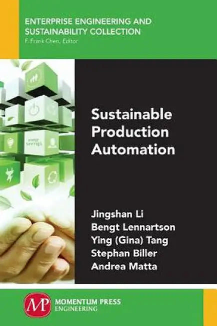 Sustainable Production Automation by Jingshan Li