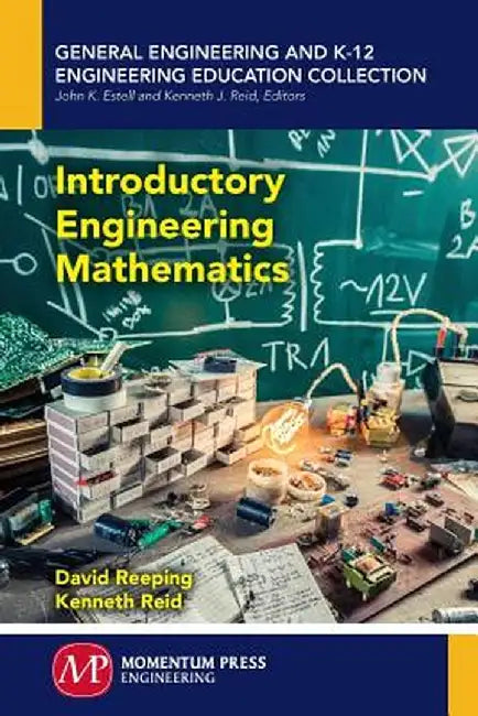Introductory Engineering Mathematics by David Reeping