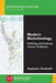 Modern Biotechnology: Defining and Solving Human Problems by Stephanie Stockwell
