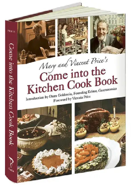 Mary and Vincent Price's Come Into the Kitchen Cook Book by Mary Price