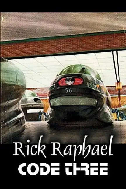 Code Three by Rick Raphael, Science Fiction, Adventure by Rick Raphael