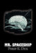 Mr. Spaceship by Philip K. Dick, Science Fiction, Adventure by Philip K. Dick