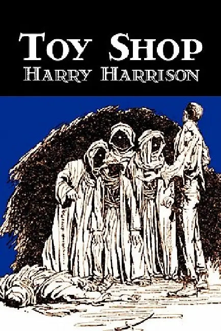 Toy Shop by Harry Harrison, Science Fiction, Adventure by Harry Harrison