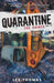 Quarantine: The Saints by Lex Thomas