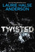 Twisted by Laurie Halse Anderson