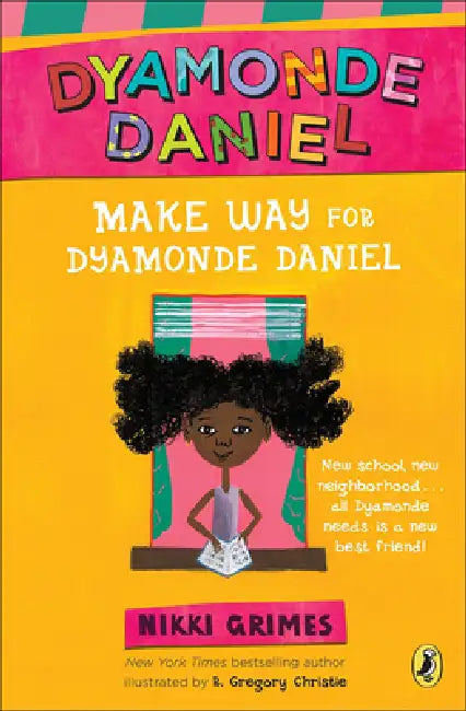 Make Way for Dyamonde Daniel by Nikki Grimes, R. Gregory Christie