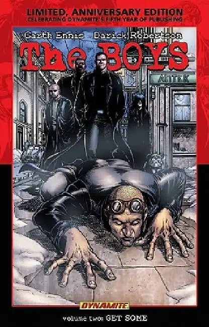 The Boys: Get Some Limited Edition by Garth Ennis