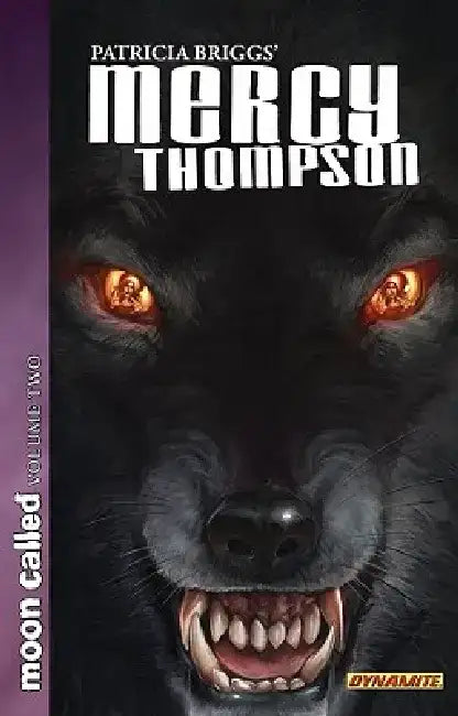 Patricia Briggs' Mercy Thompson Volume 2: Moon Called by Patricia Briggs