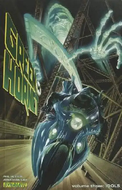 Green Hornet Volume 3: Idols by Phil Hester