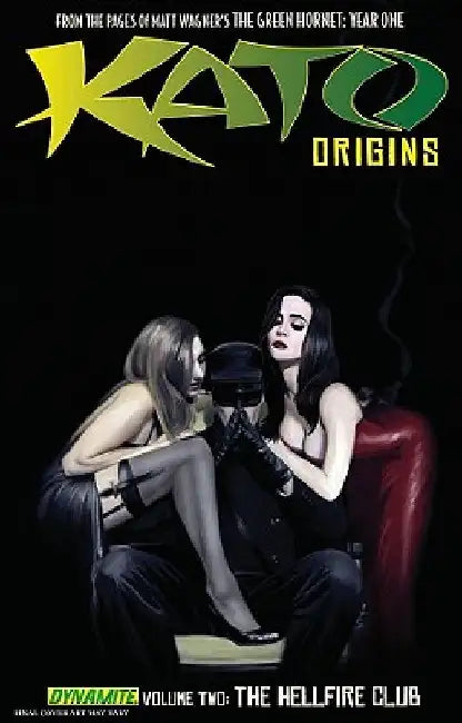 Kato Origins Volume 2: The Hellfire Club by Jai Nitz