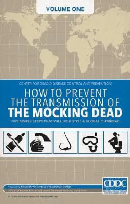 The Mocking Dead Volume 1 by Fred Van Lente