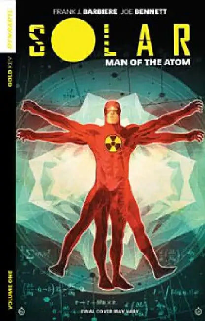 Solar: Man of the Atom Volume 1 - Nuclear Family by Frank J Barbiere