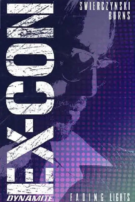 Ex-Con Volume 1 by Duane Swierczynski