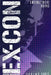 Ex-Con Volume 1 by Duane Swierczynski