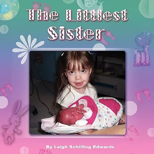 The Littlest Sister by Leigh Schilling Edwards