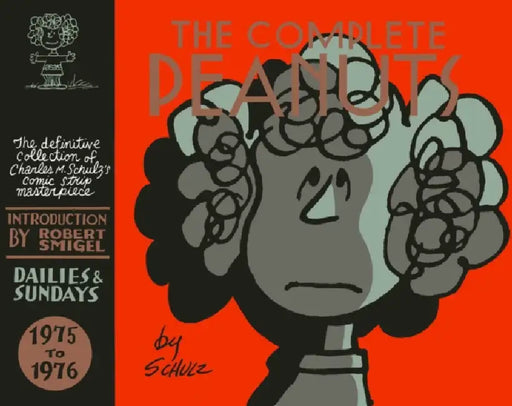 The Complete Peanuts 1975-1976: Vol. 13 Hardcover Edition by Charles M. Schulz, Robert Smigel, Seth