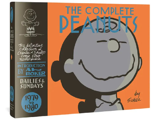 The Complete Peanuts 1979-1980: Vol. 15 Hardcover Edition by Charles M. Schulz, Al Roker, Seth
