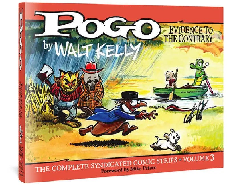 Pogo Vol. 3: Evidence to the Contrary by Walt Kelly