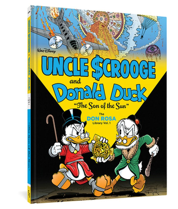 Walt Disney Uncle Scrooge and Donald Duck: "The Son of the Sun" the Don Rosa Library Vol. 1 by Don Rosa
