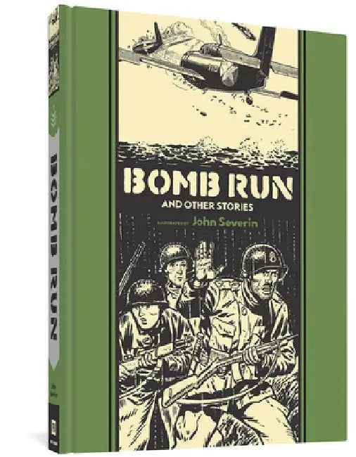 Bomb Run and Other Stories by John Severin