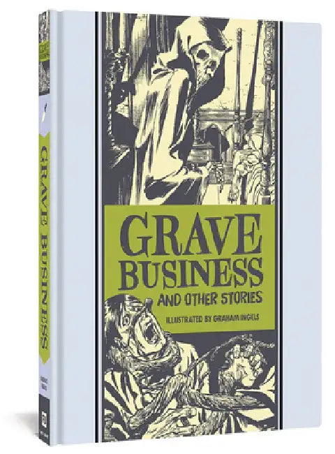 Grave Business and Other Stories by Graham Ingels