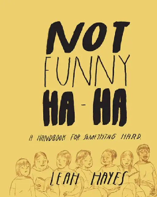 Not Funny Ha-Ha by Leah Hayes