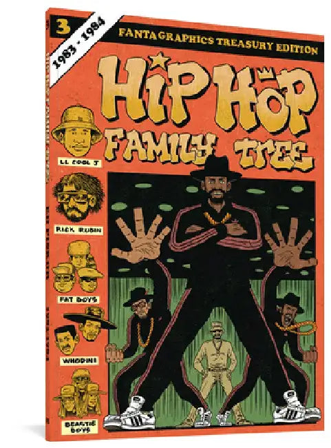 Hip Hop Family Tree Book 3: 1983-1984 by Ed Piskor