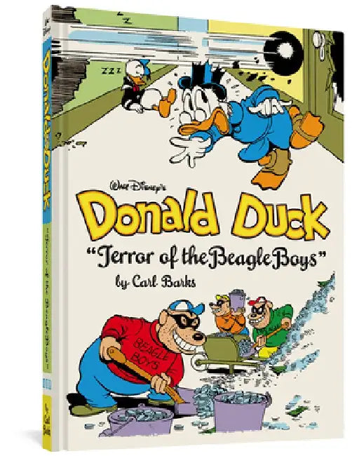 Walt Disney's Donald Duck Terror of the Beagle Boys: The Complete Carl Barks Disney Library Vol. 10 by Carl Barks