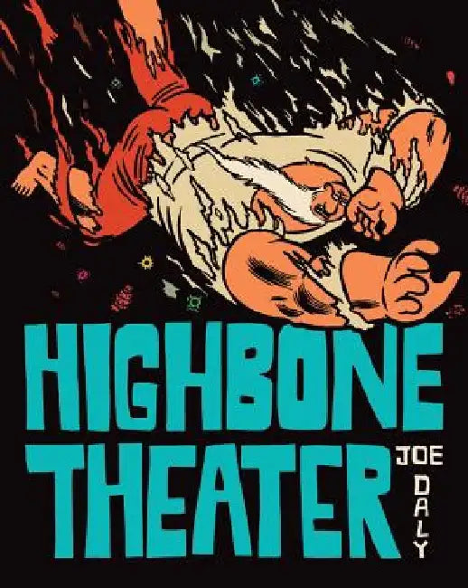 Highbone Theater by Joe Daly