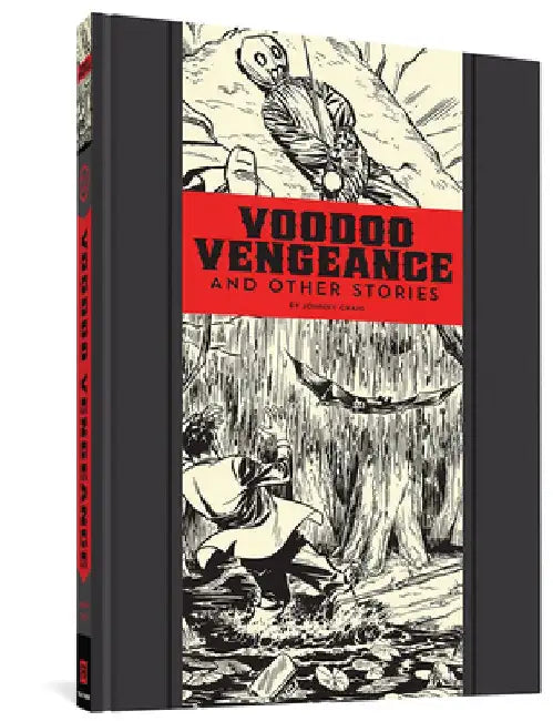 Voodoo Vengeance and Other Stories by Johnny Craig