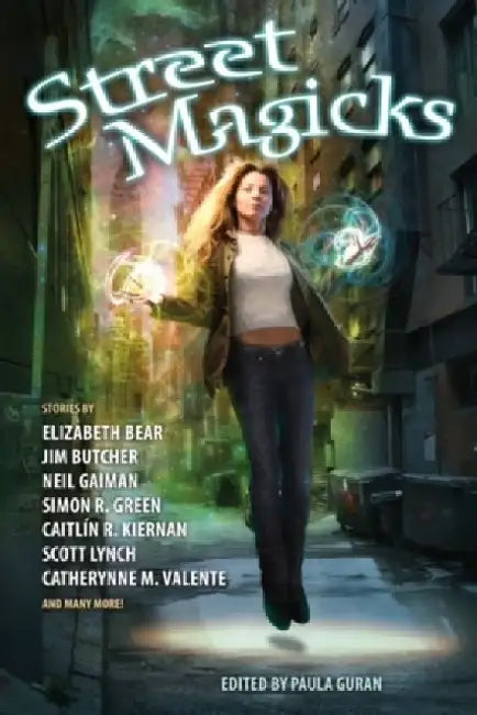 Street Magicks by Paula Guran