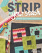 Strip Your Stash by Gudrun Erla