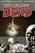 The Walking Dead Volume 9: Here We Remain by Robert Kirkman