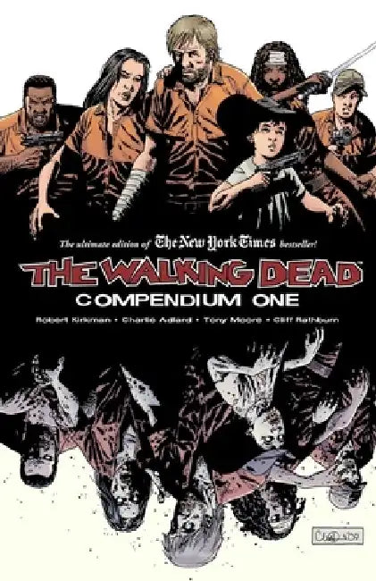 Walking Dead Compendium Volume 1 by Robert Kirkman
