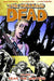 The Walking Dead Volume 11: Fear the Hunters by Robert Kirkman