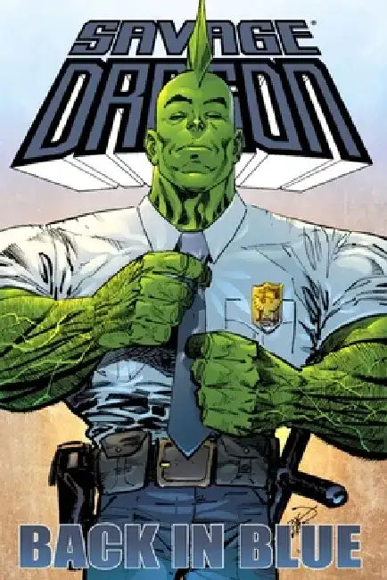 Savage Dragon: Back in Blue by Erik Larsen