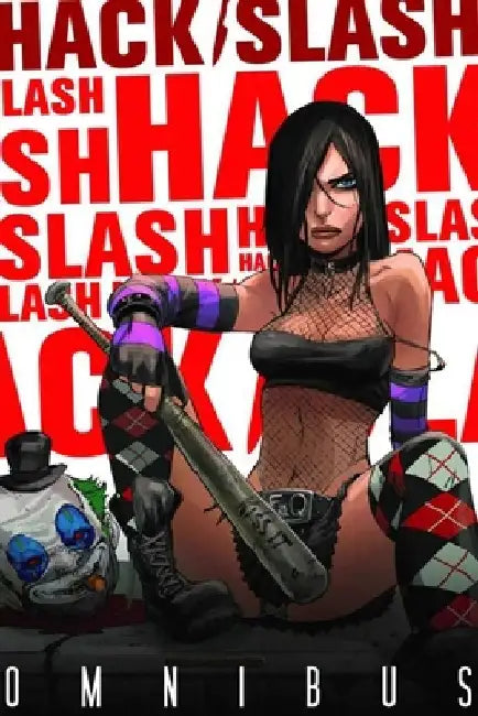 Hack/Slash Omnibus, Volume 1 by Tim Seeley