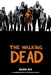 The Walking Dead Book 6 by Robert Kirkman