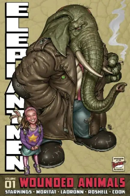 Elephantmen Volume 1: Wounded Animals Revised Edition by Farel Dalrymple