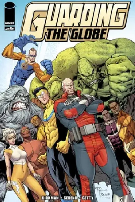 Guarding the Globe Volume 1 by Robert Kirkman