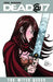 Dead@17 Volume 6: The Witch Queen by Josh Howard